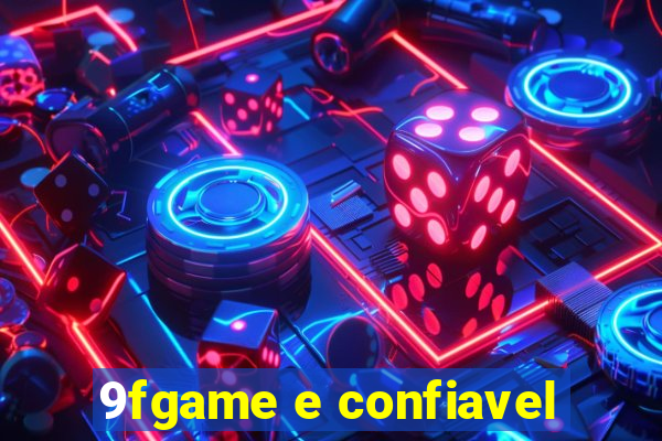 9fgame e confiavel